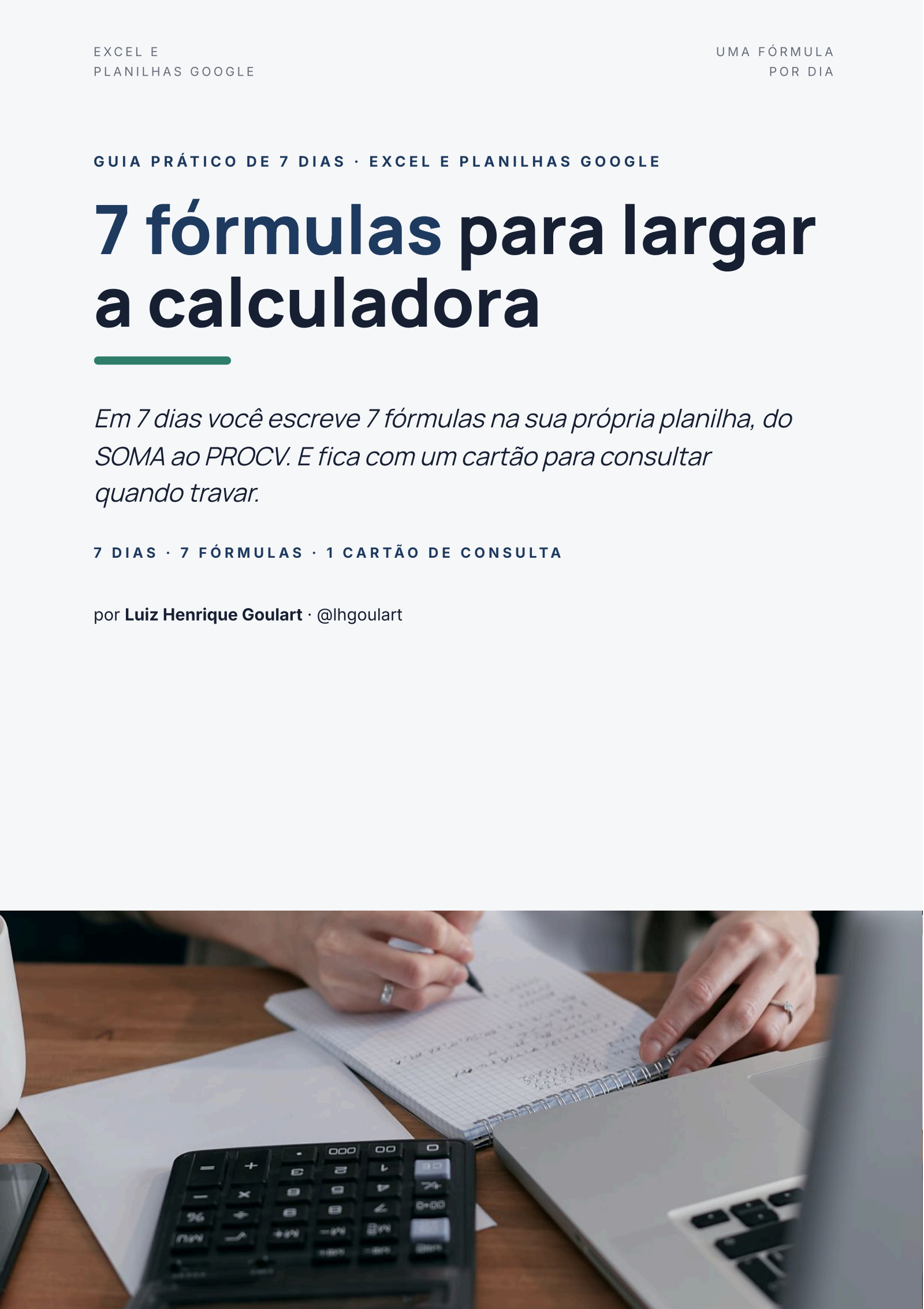 7 fórmulas para largar a calculadora