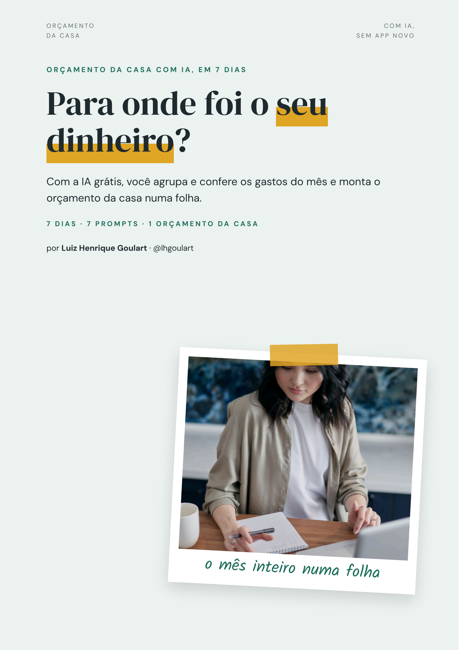 Para onde foi o seu dinheiro? Orçamento da casa com IA